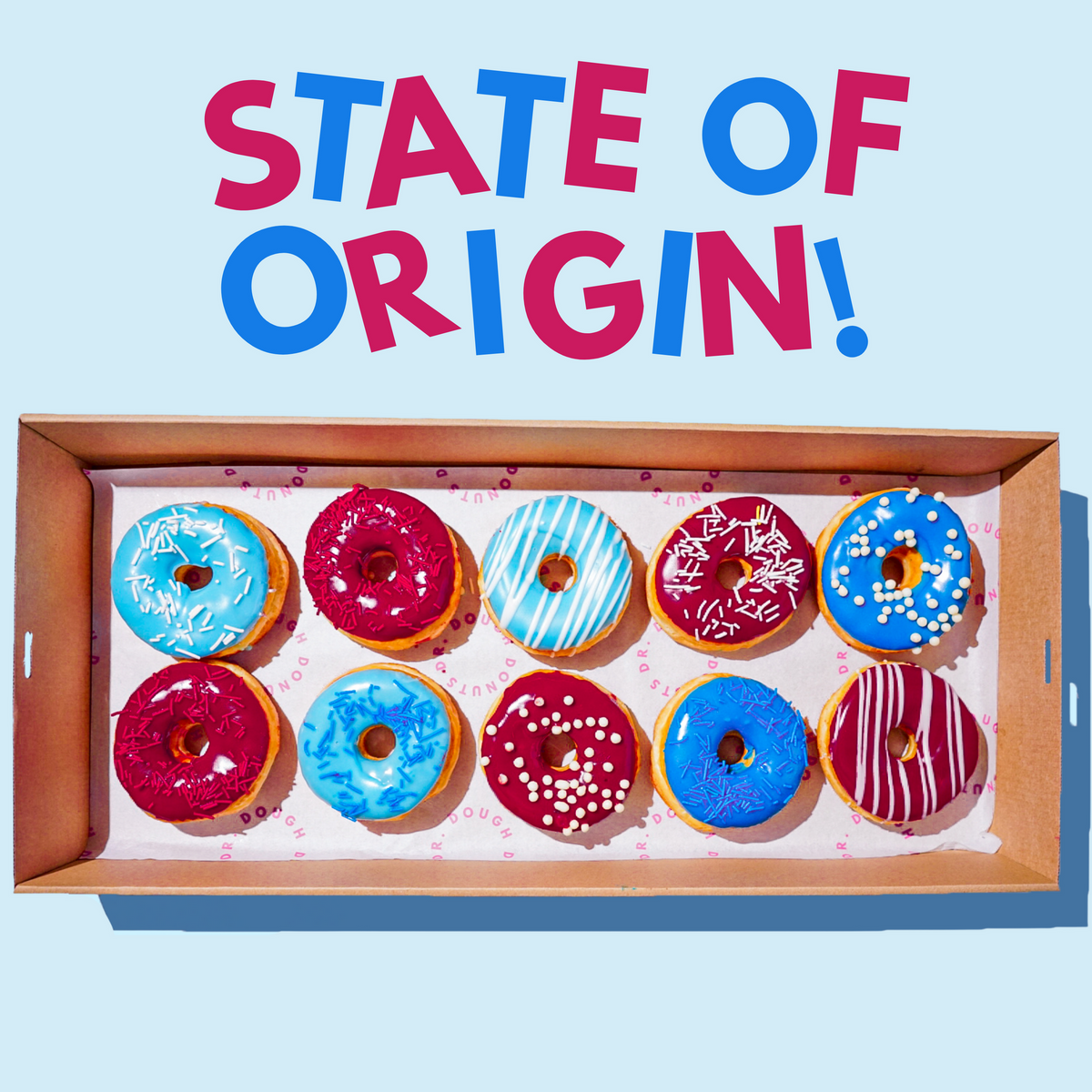 DONUTS FOR GAME 2 STATE OF ORIGIN Dr. Dough