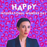 Happy International Woman's Day