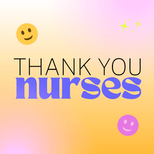INTERNATIONAL NURSES DAY - Thank You Nurses