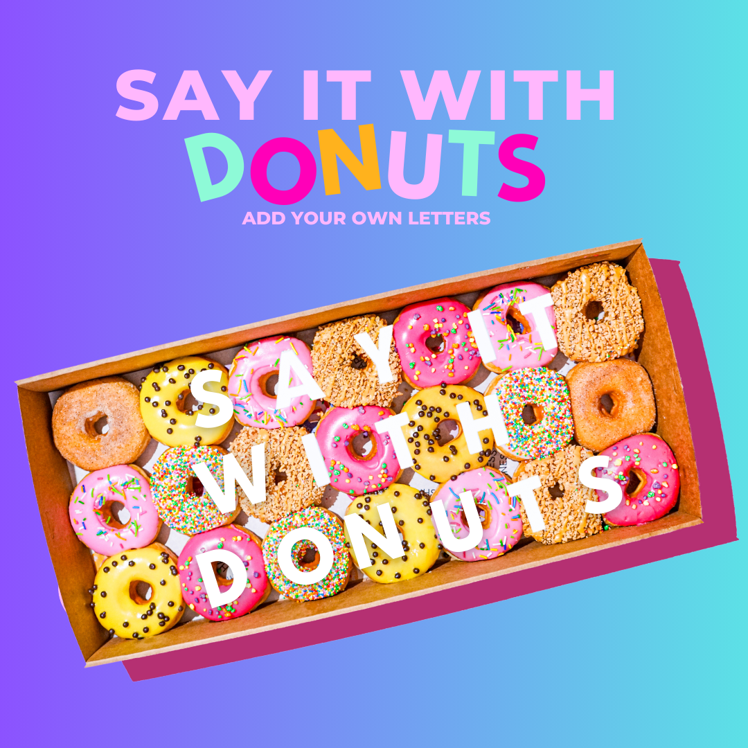 Custom Donuts One Custom Classic Mini Donuts - Delivered Across Sydney 7 Days Birthday ...